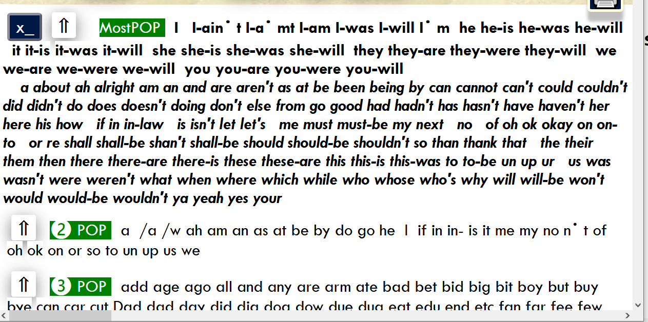 pre-typed most popular, 2 thru 5, group 6+ letter words.